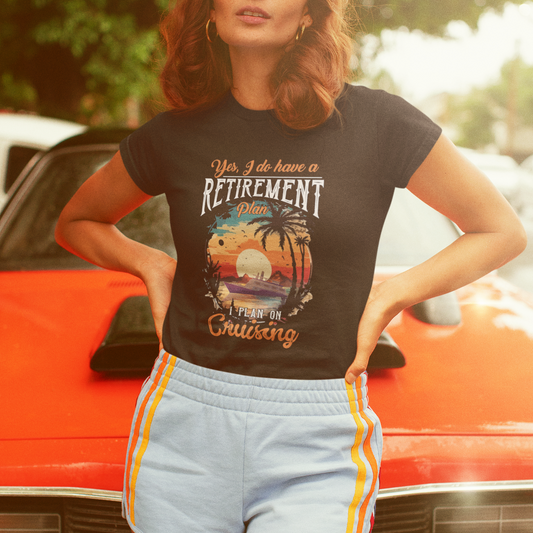 retirement-t-shirt-yes-i-do-have-a-plan-on-cruising-retired-cruiser