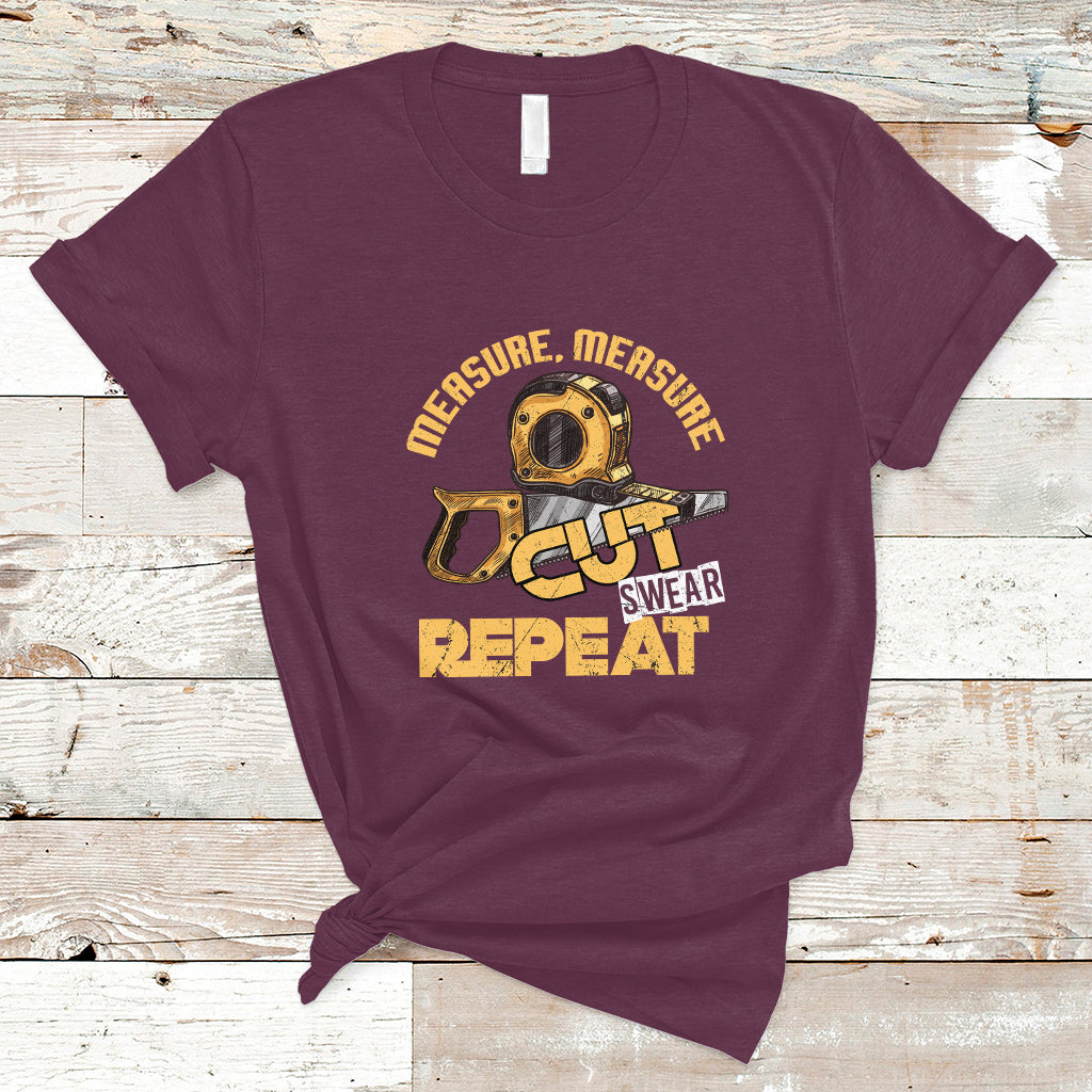 woodworker-t-shirt-measure-cut-swear-repeat-handyman
