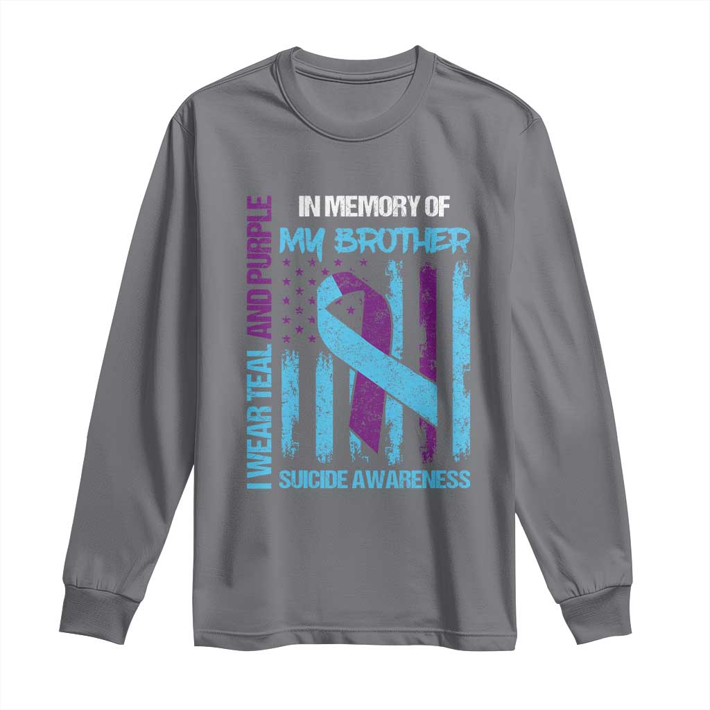 Suicide Prevention Support Long Sleeve Shirt Teal and Purple Ribbon for Brother