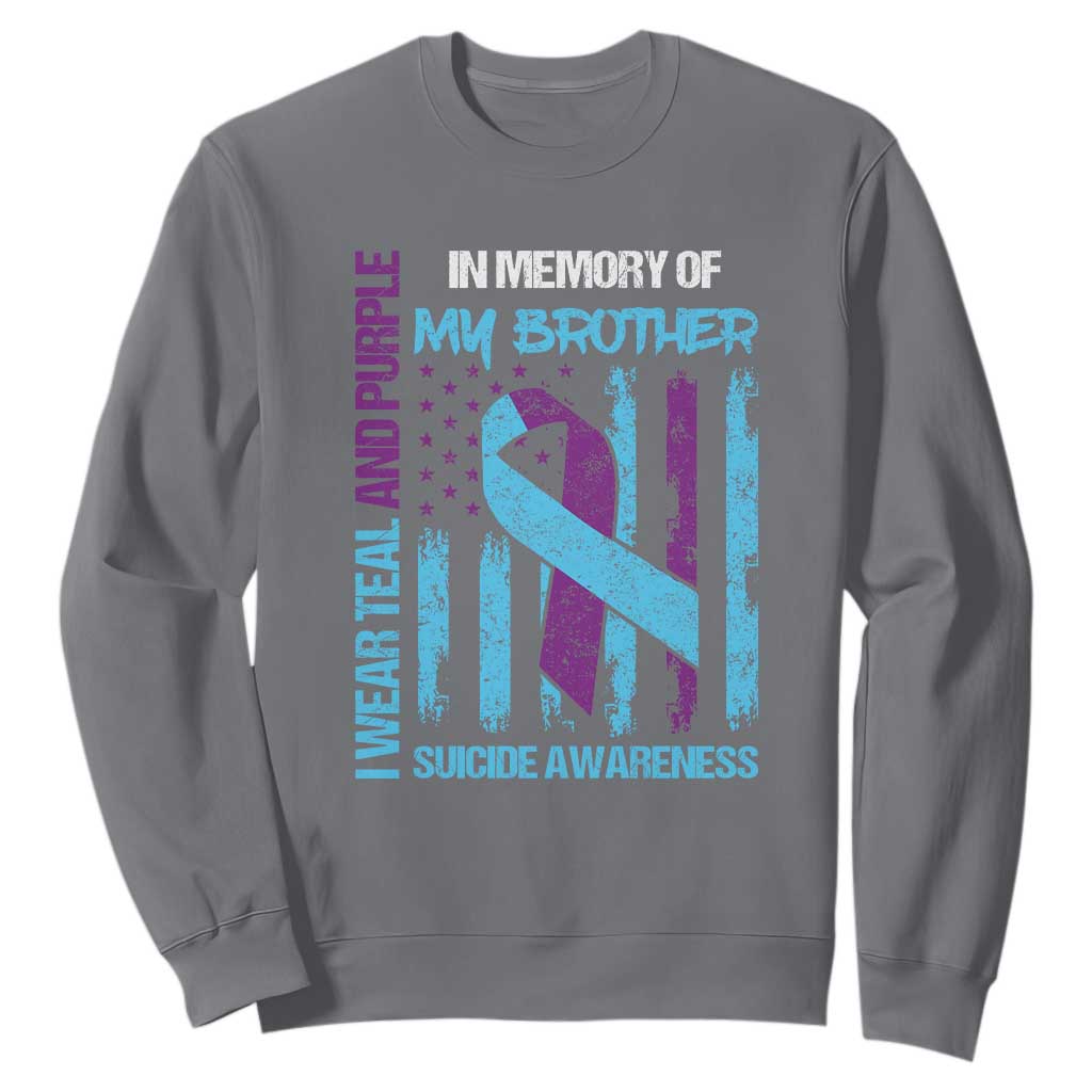 Suicide Prevention Support Sweatshirt Teal and Purple Ribbon for Brother