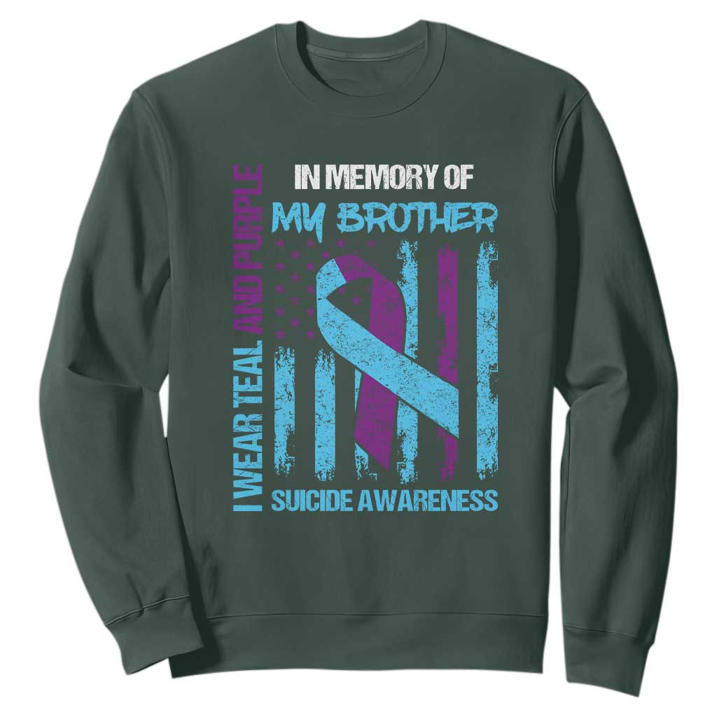Suicide Prevention Support Sweatshirt Teal and Purple Ribbon for Brother