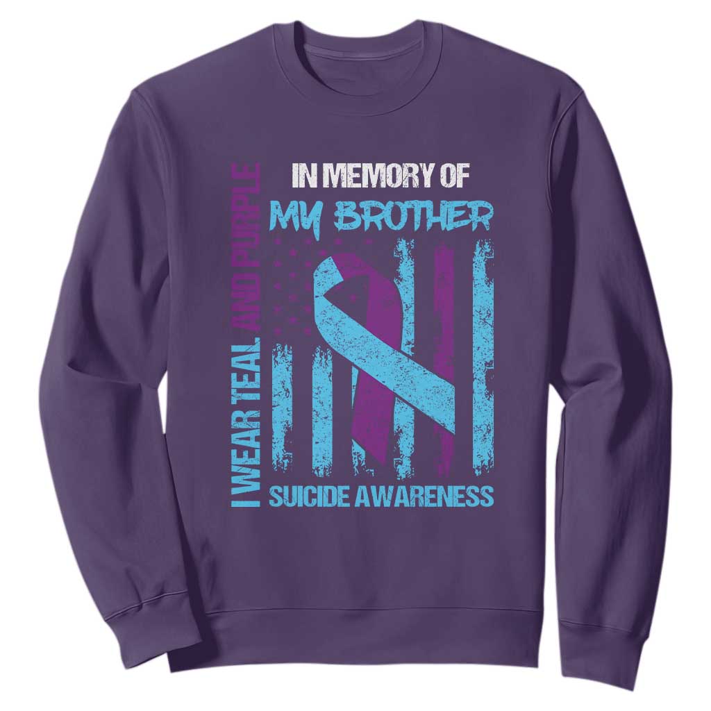 Suicide Prevention Support Sweatshirt Teal and Purple Ribbon for Brother