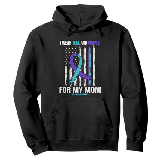 Suicide Prevention Support Hoodie I Wear Teal & Purple for Someone I Miss | Flag Design