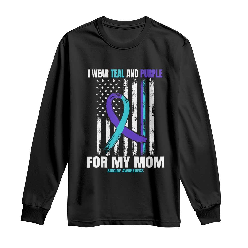 Suicide Prevention Support Long Sleeve Shirt I Wear Teal & Purple for Someone I Miss | Flag Design