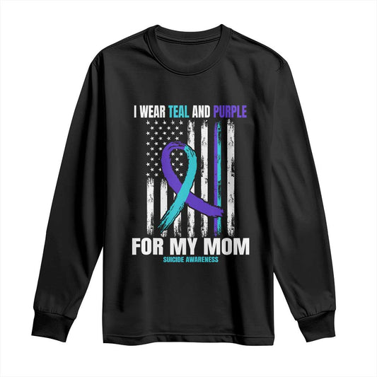 Suicide Prevention Support Long Sleeve Shirt I Wear Teal & Purple for Someone I Miss | Flag Design