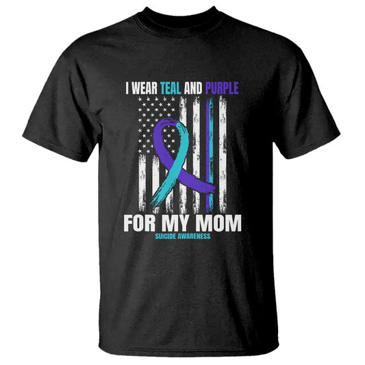 Suicide Prevention Support T Shirt I Wear Teal & Purple for Someone I Miss | Flag Design
