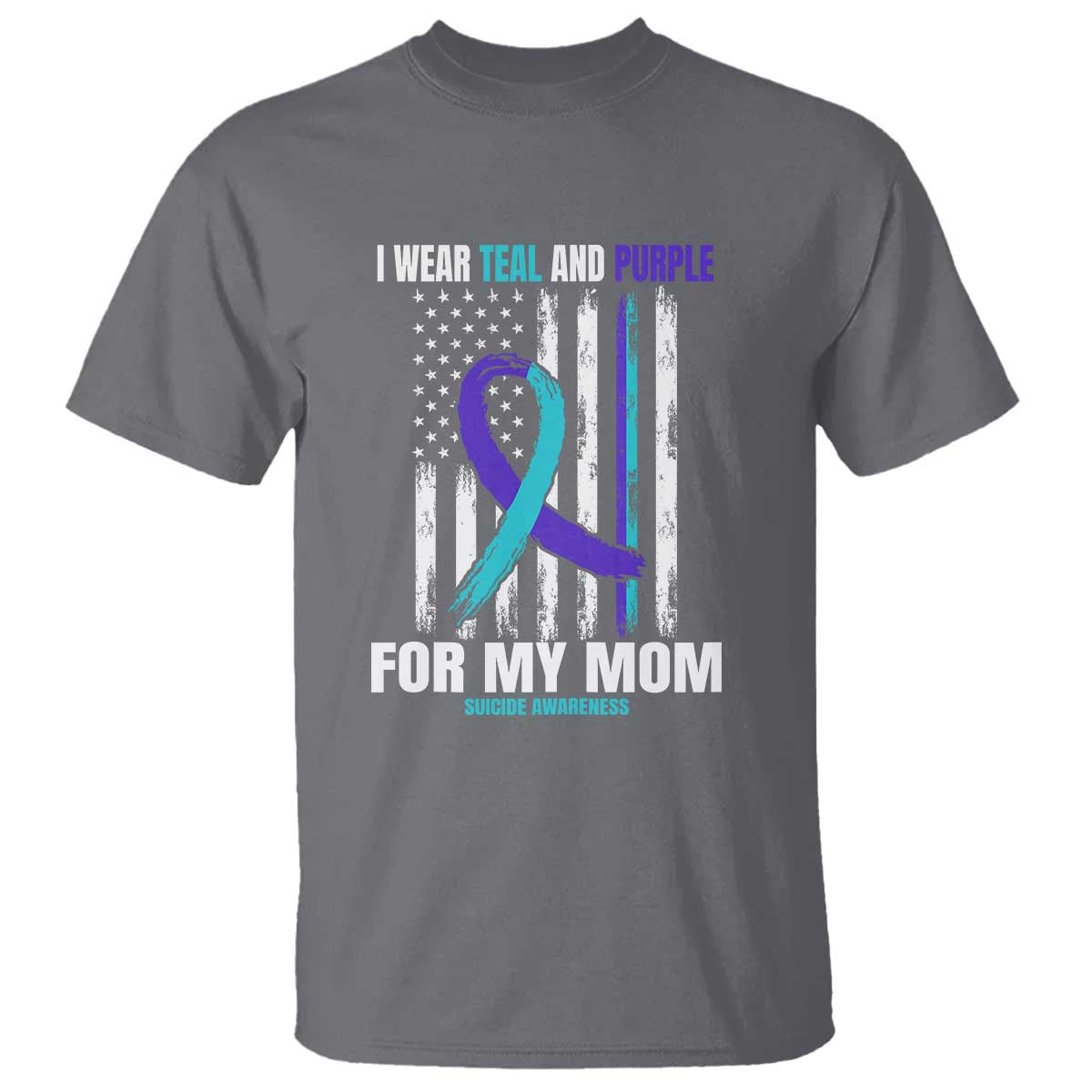 Suicide Prevention Support T Shirt I Wear Teal & Purple for Someone I Miss | Flag Design