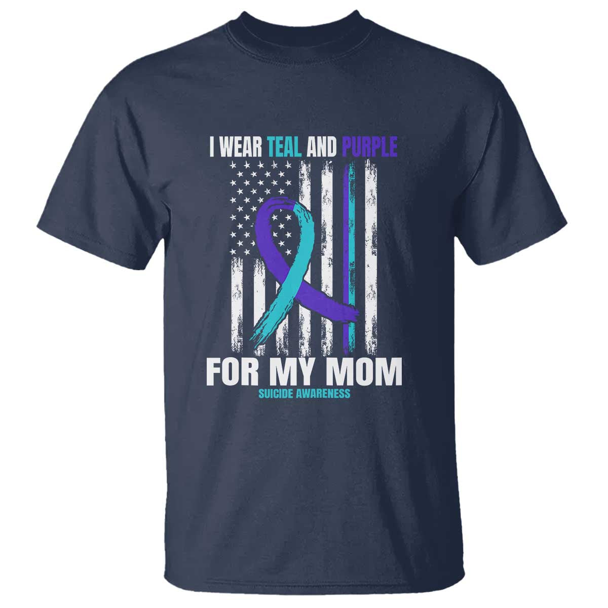 Suicide Prevention Support T Shirt I Wear Teal & Purple for Someone I Miss | Flag Design