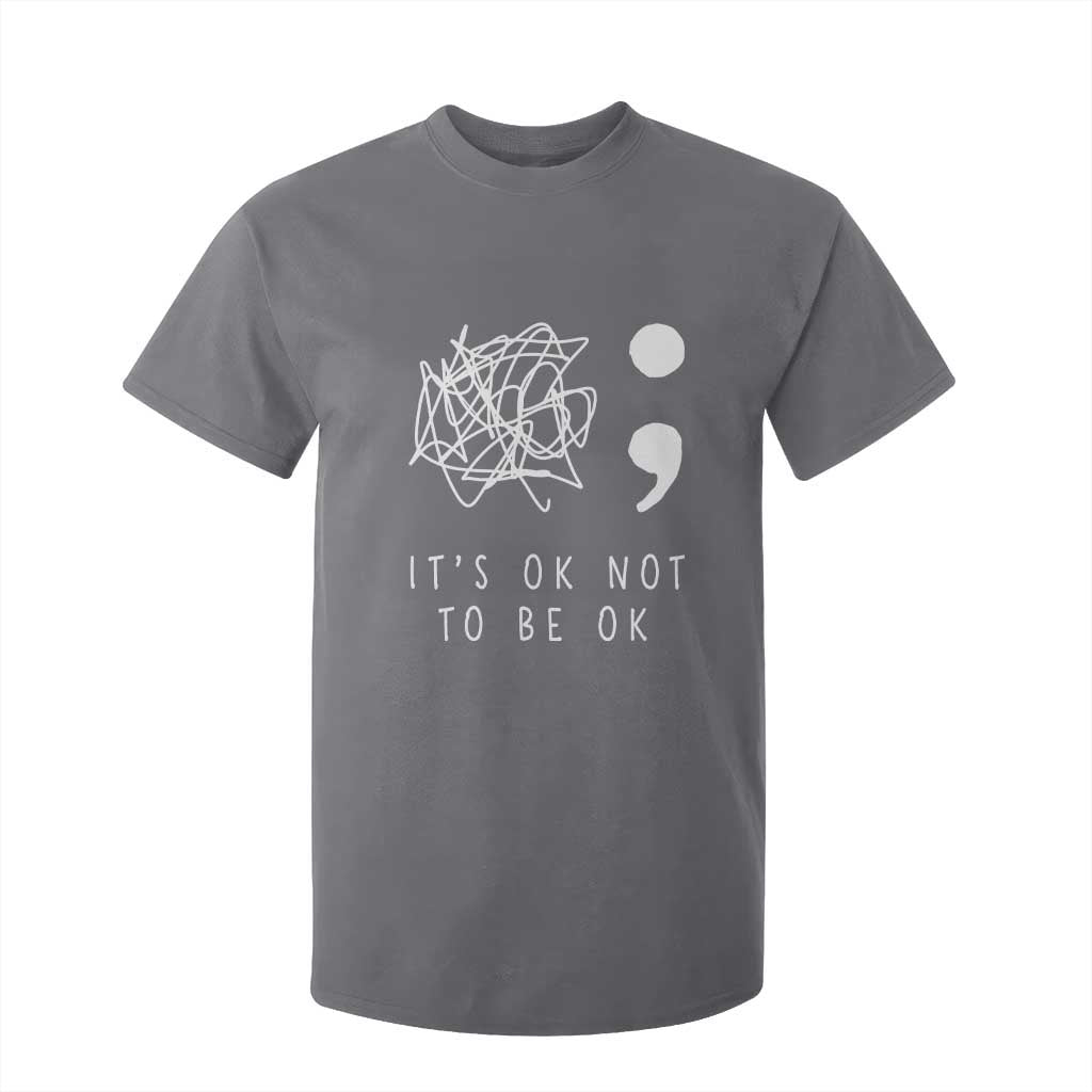 Suicide Prevention Support T Shirt For Kid It's Ok to Not Be Ok You Matter Message