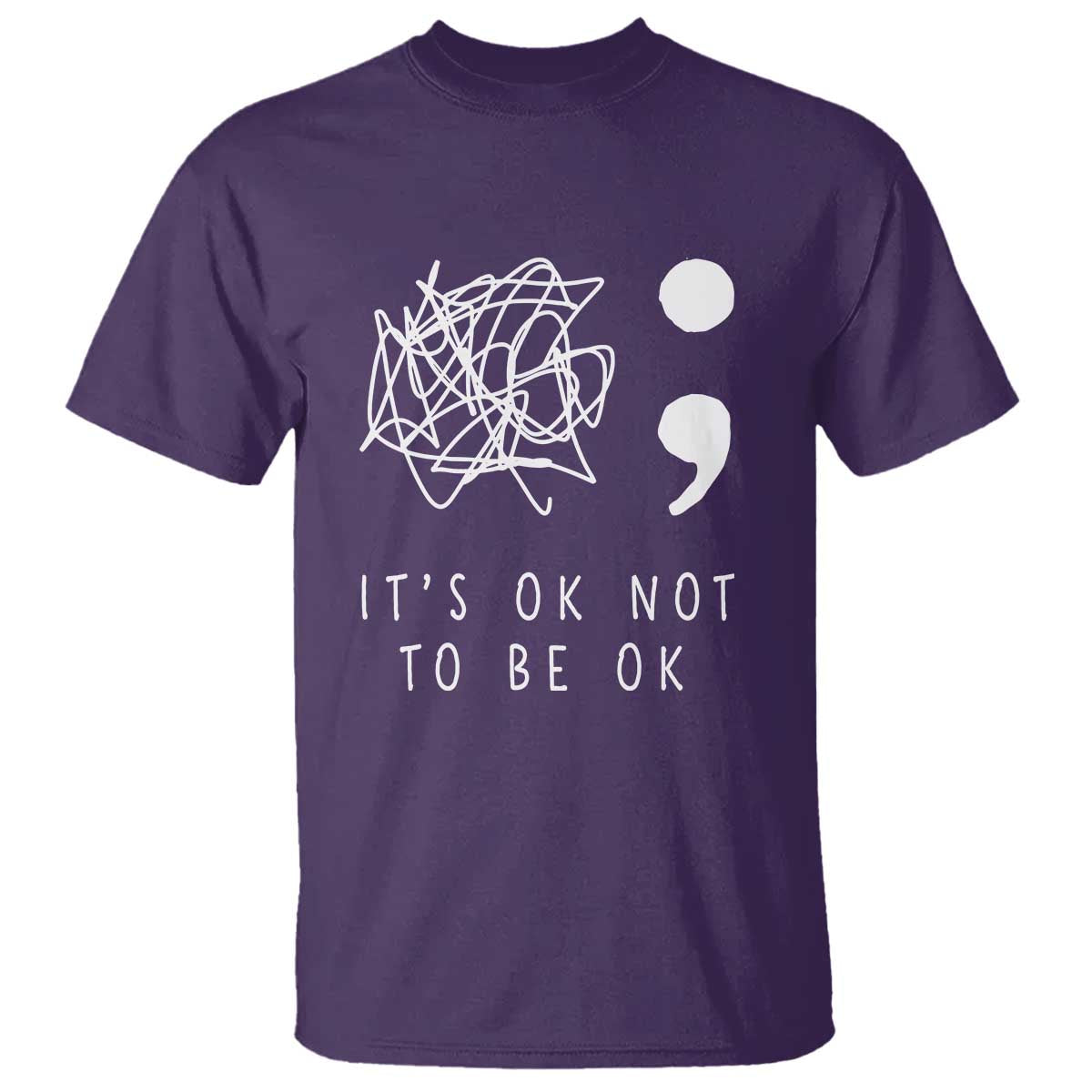 Suicide Prevention Support T Shirt It's Ok to Not Be Ok You Matter Message