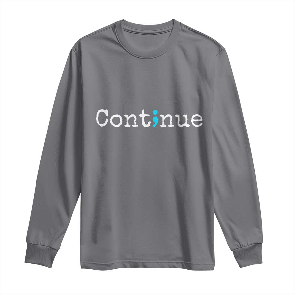 Mental Health & Suicide Prevention Long Sleeve Shirt Semicolon Support Design