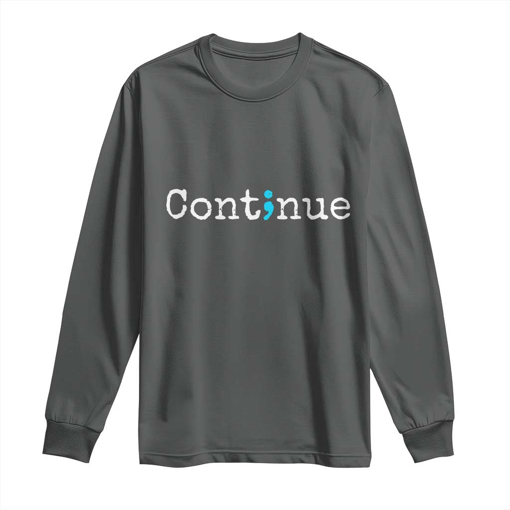 Mental Health & Suicide Prevention Long Sleeve Shirt Semicolon Support Design