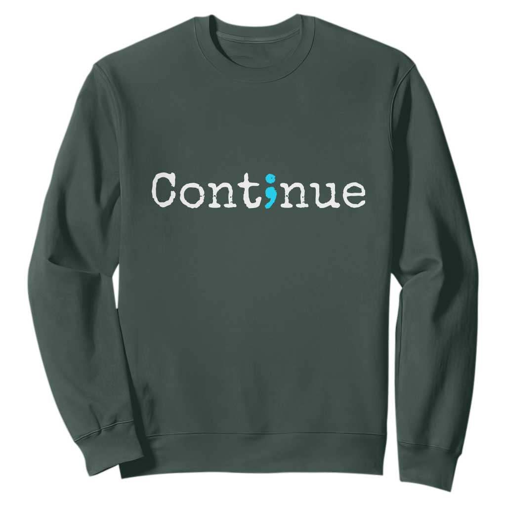 Mental Health & Suicide Prevention Sweatshirt Semicolon Support Design
