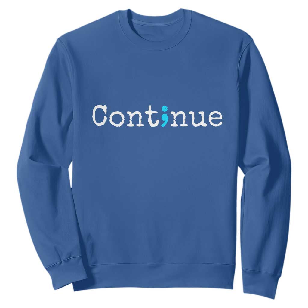 Mental Health & Suicide Prevention Sweatshirt Semicolon Support Design