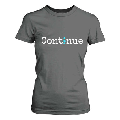 Mental Health & Suicide Prevention T Shirt For Women Semicolon Support Design