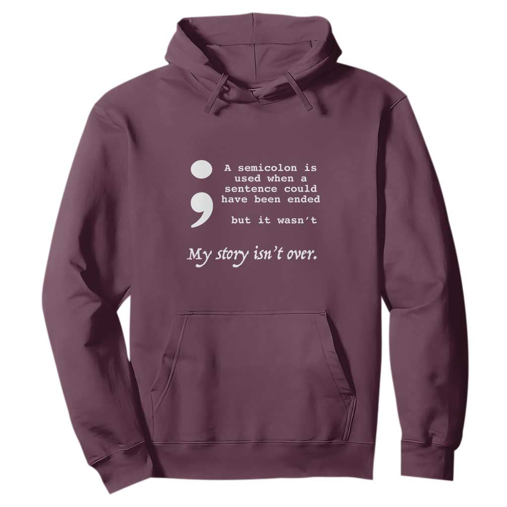 Suicide Prevention Support Hoodie Semicolon Symbol for Mental Health Warrior