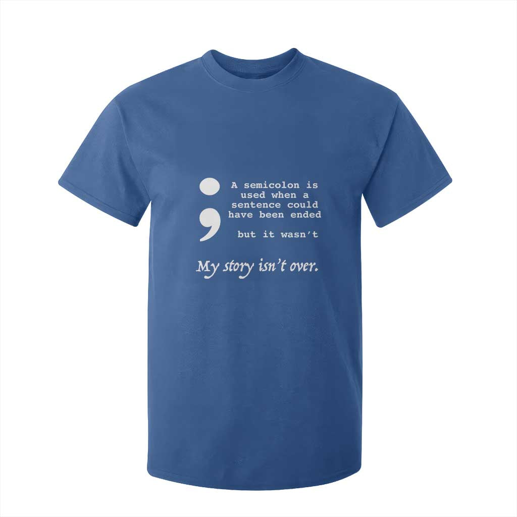 Suicide Prevention Support T Shirt For Kid Semicolon Symbol for Mental Health Warrior