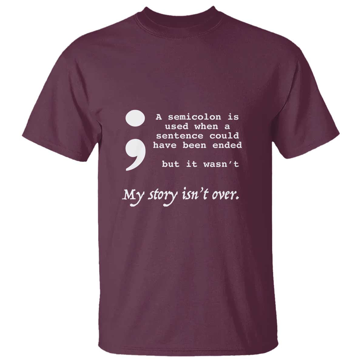 Suicide Prevention Support T Shirt Semicolon Symbol for Mental Health Warrior