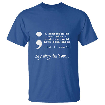 Suicide Prevention Support T Shirt Semicolon Symbol for Mental Health Warrior