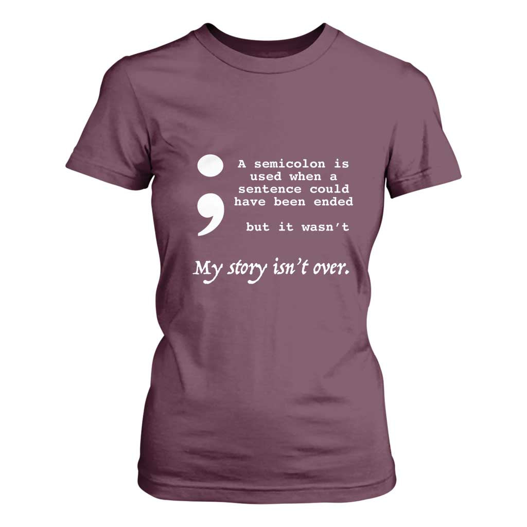 Suicide Prevention Support T Shirt For Women Semicolon Symbol for Mental Health Warrior
