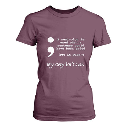 Suicide Prevention Support T Shirt For Women Semicolon Symbol for Mental Health Warrior