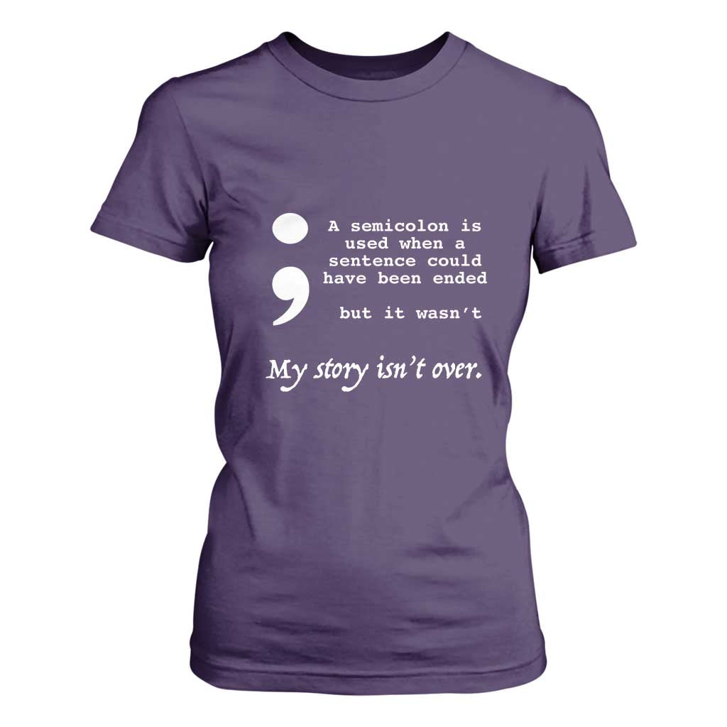 Suicide Prevention Support T Shirt For Women Semicolon Symbol for Mental Health Warrior