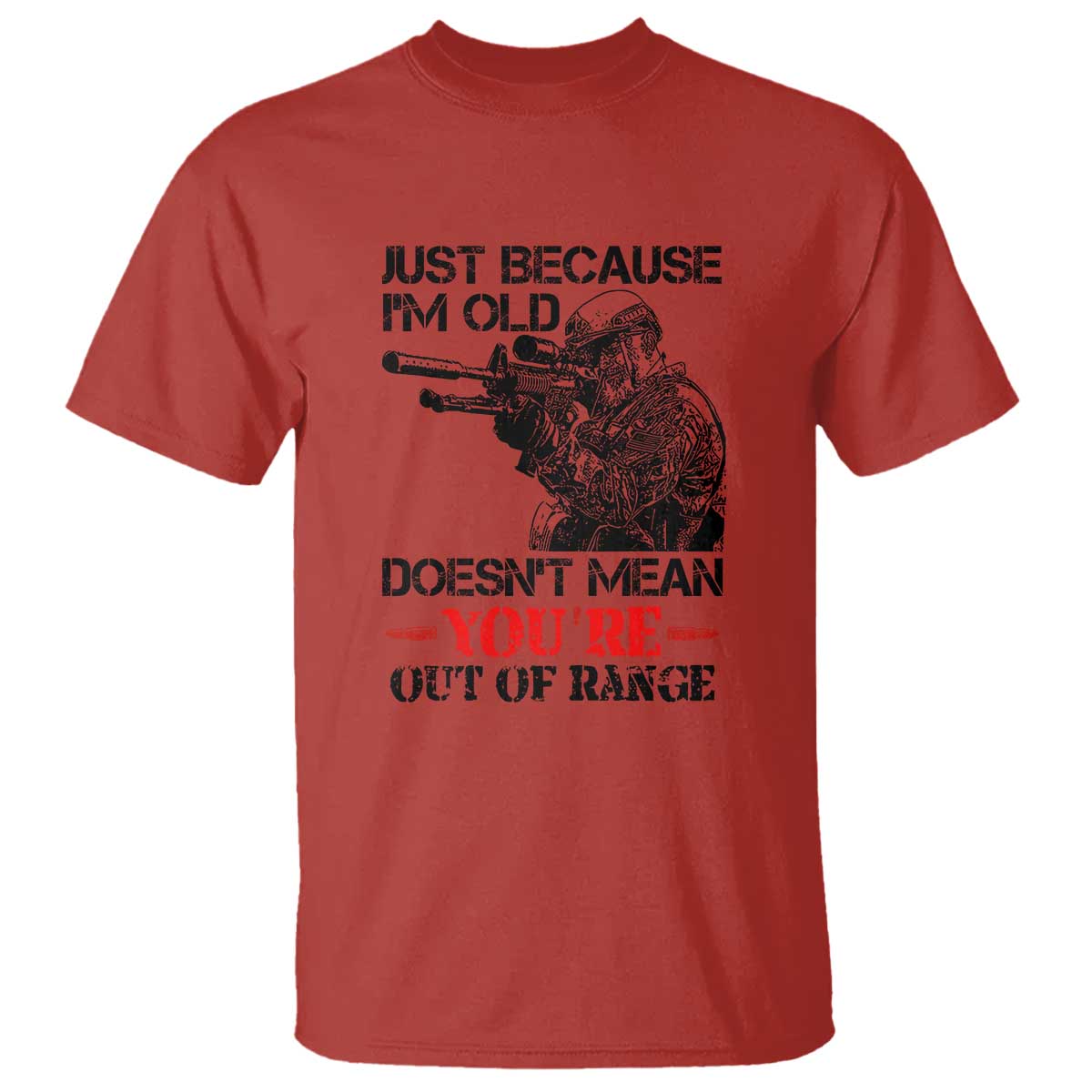 just-because-im-old-funny-sniper-design-t-shirt-youre-out-of-range-veteran-gift