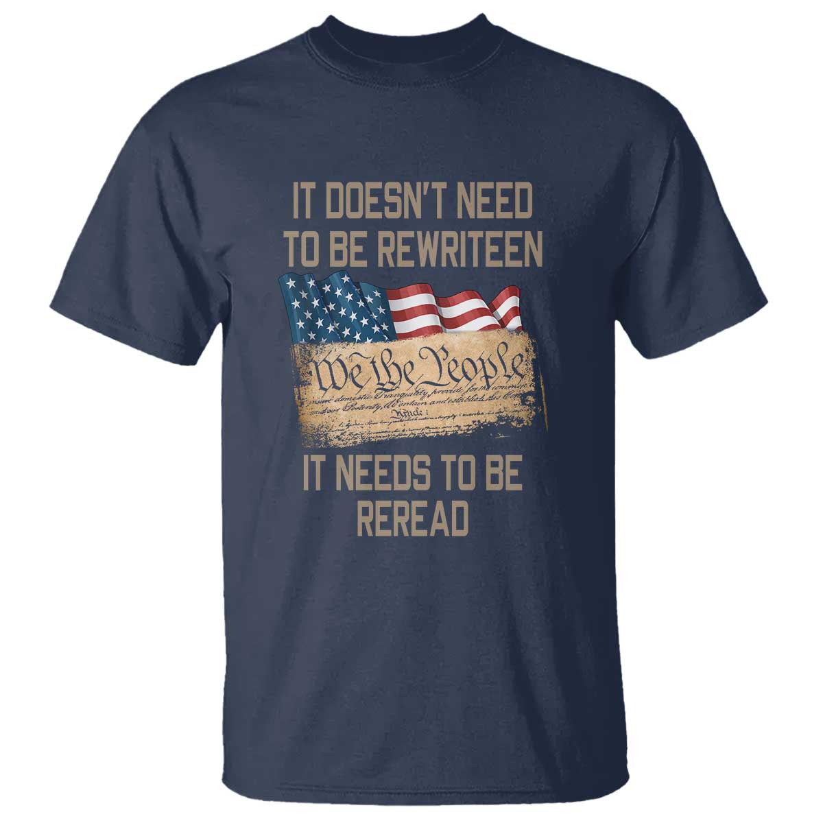 it-doesnt-need-to-be-rewritten-we-the-people-american-flag-design-patriotic-veteran-t-shirt