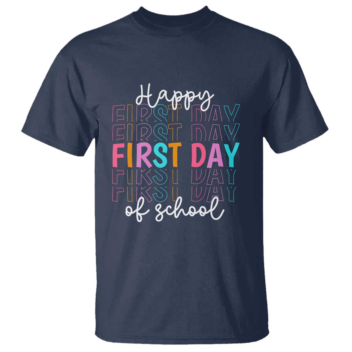 happy-first-day-of-school-t-shirt-happy-design-for-teachers-and-students
