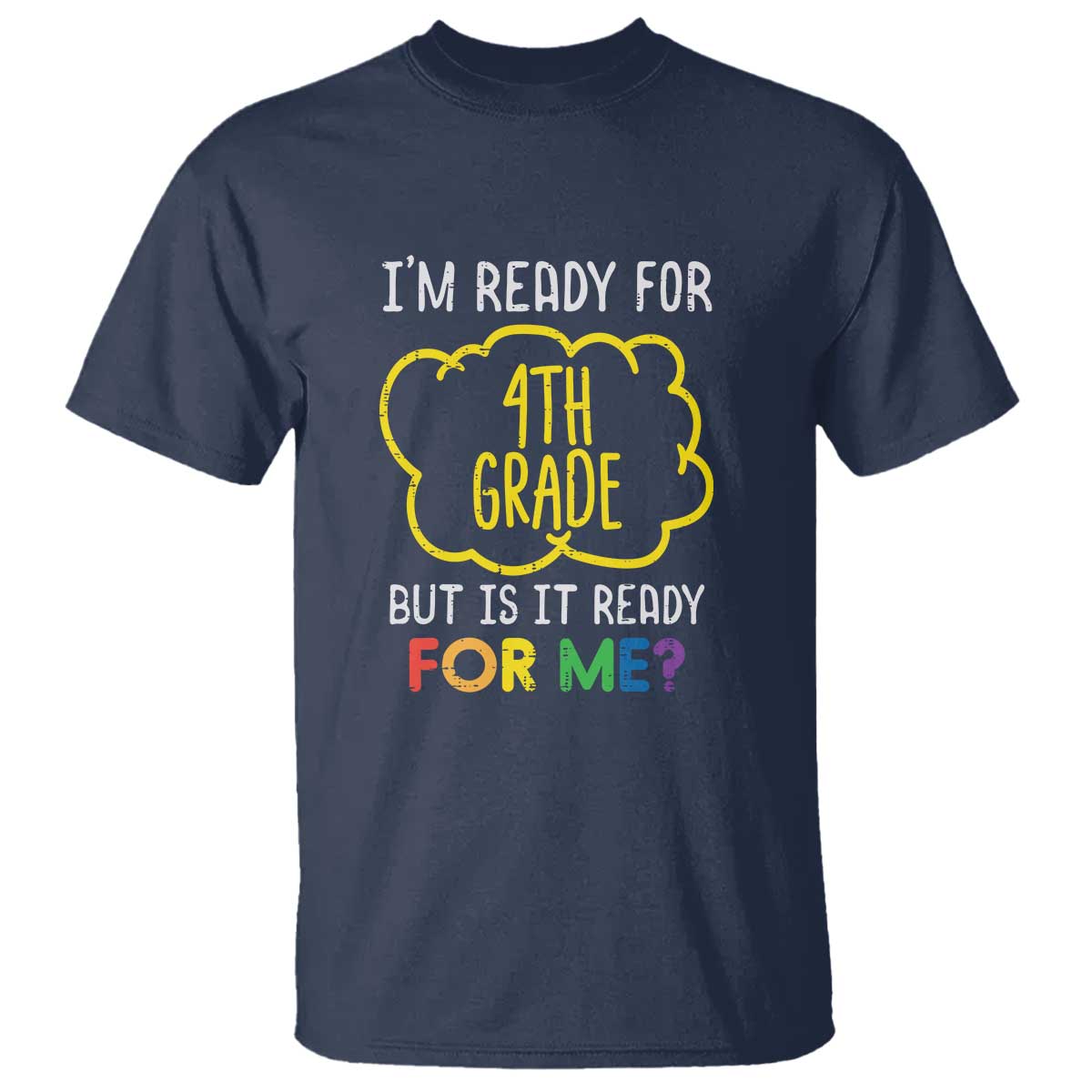 im-ready-for-4th-grade-t-shirt-funny-fourth-grade-back-to-school
