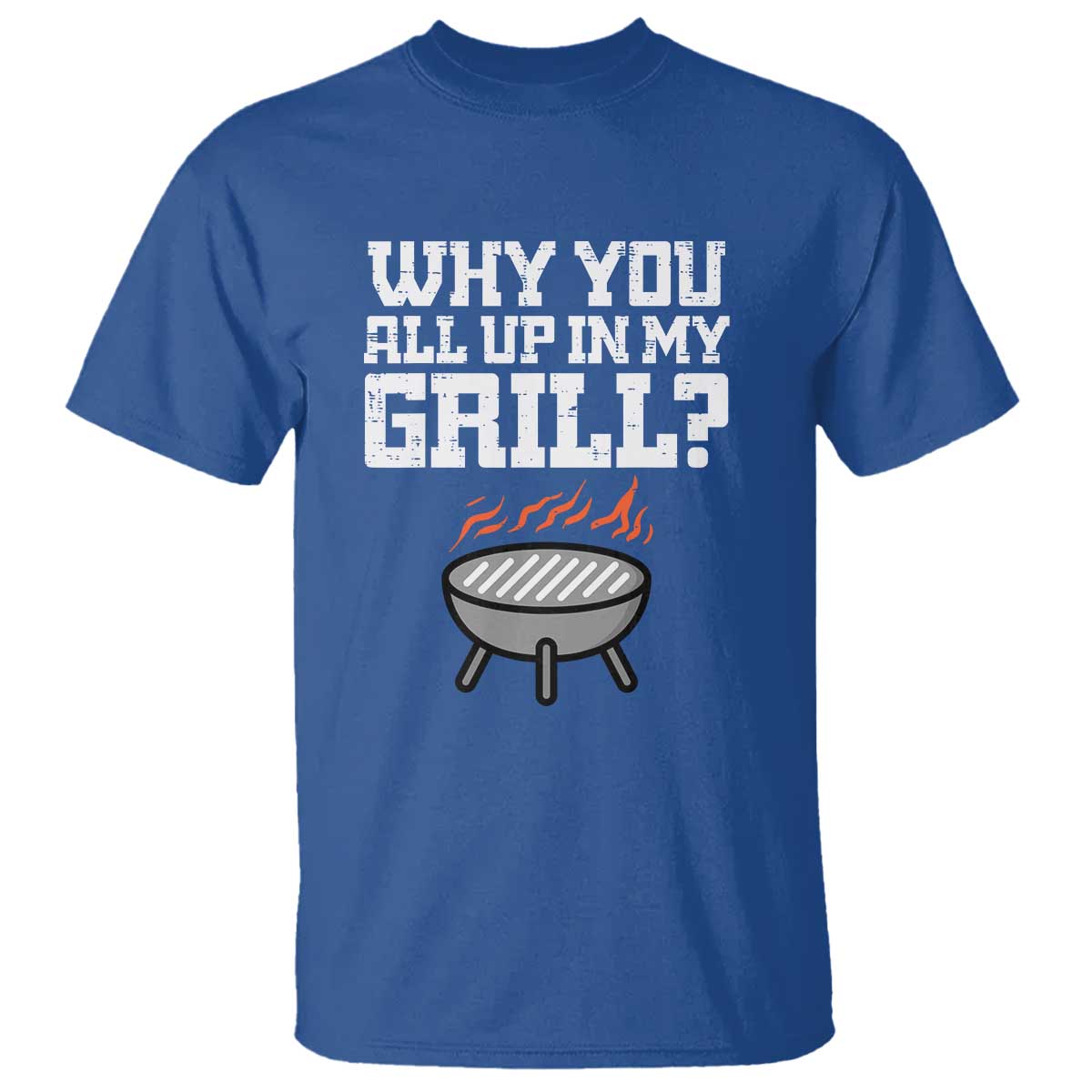 bbq-dad-t-shirt-why-you-all-up-in-my-grillfunny-barbecue