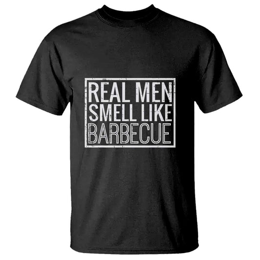 real-men-smell-like-barbecue-t-shirt-funny-bbq-grill-dad-grandpa-gift
