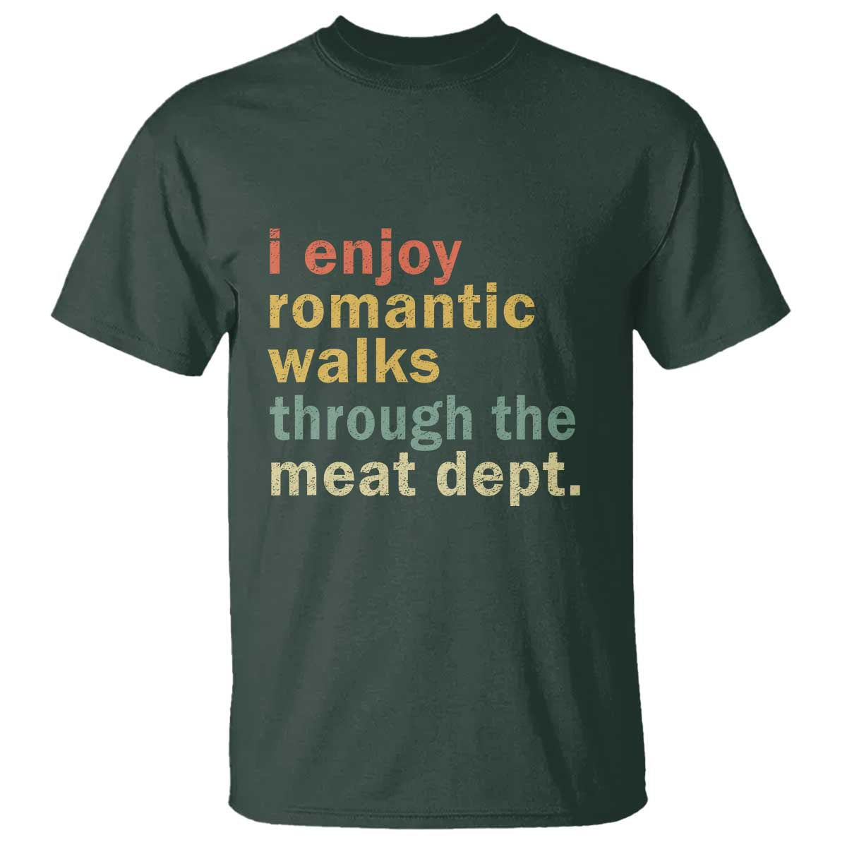 romantic-walks-to-the-meat-dept-t-shirt-funny-bbq-meat-smoking-gift