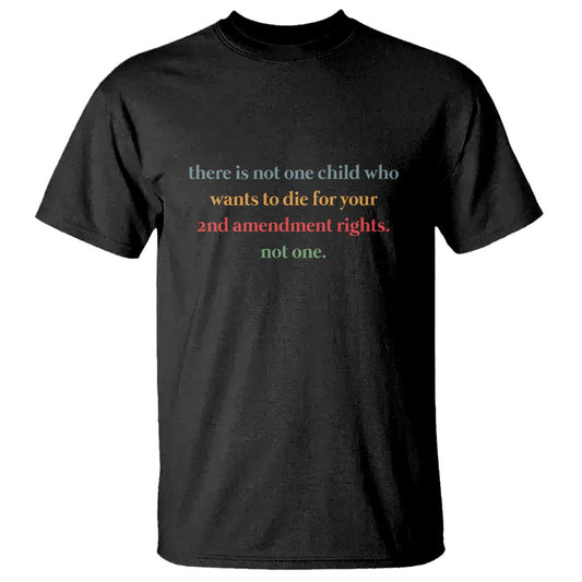 womens-awareness-t-shirt-there-is-not-one-child-who-wants-to-die-powerful-anti-violence-message