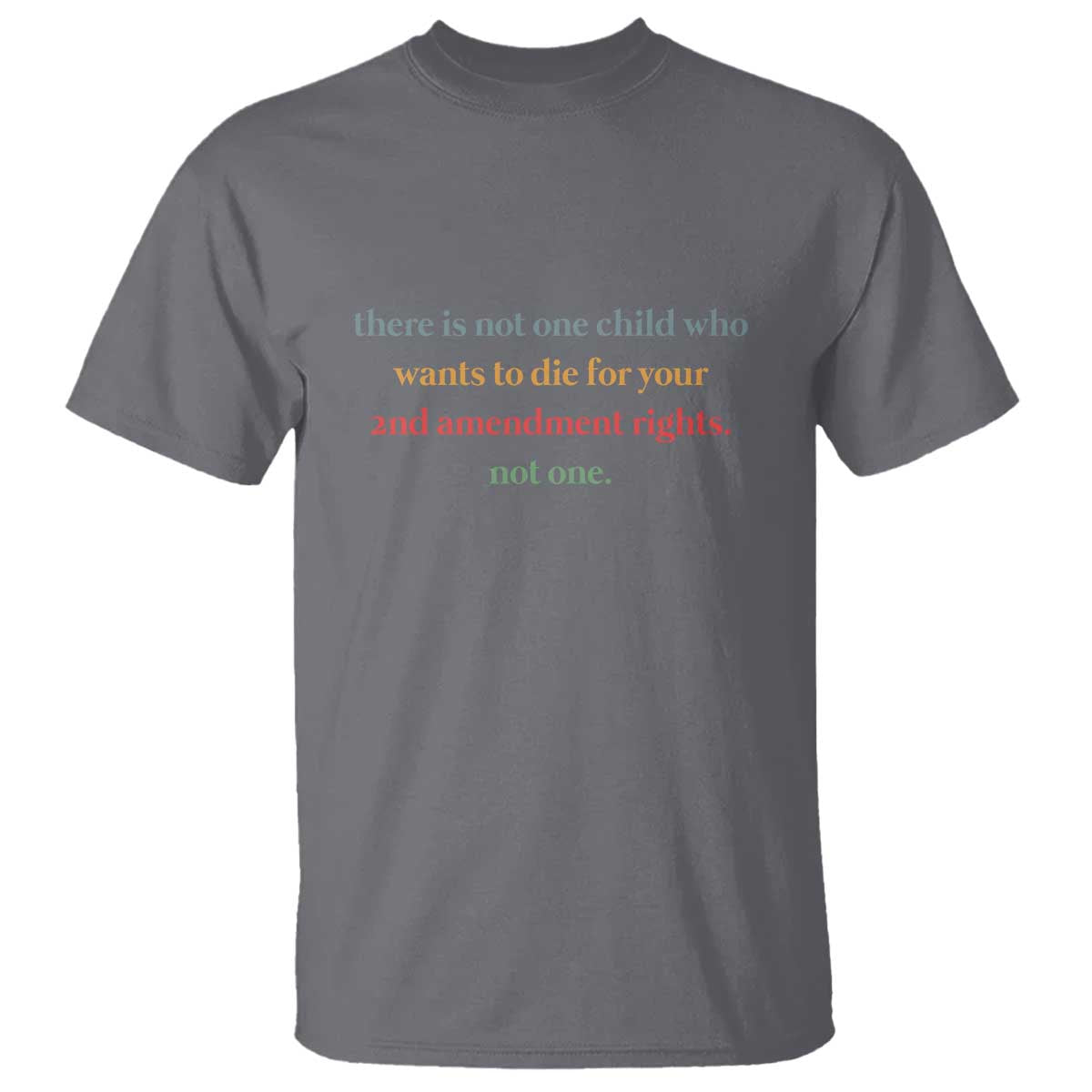 womens-awareness-t-shirt-there-is-not-one-child-who-wants-to-die-powerful-anti-violence-message