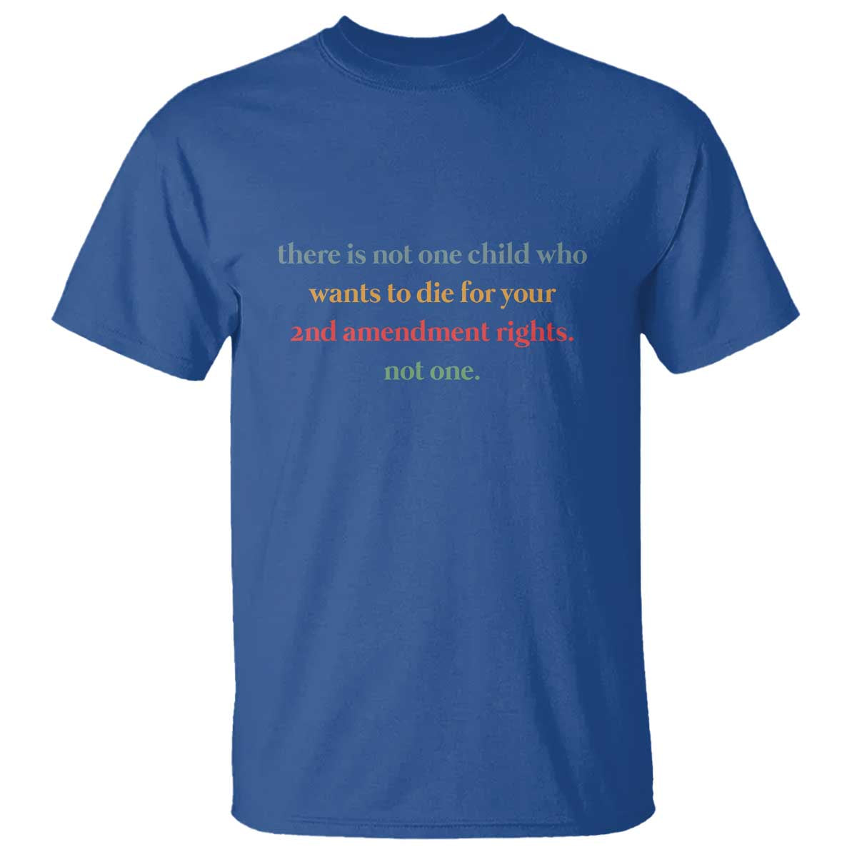 womens-awareness-t-shirt-there-is-not-one-child-who-wants-to-die-powerful-anti-violence-message