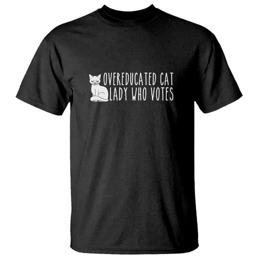 overeducated-cat-lady-who-votes-feminist-womens-rights-t-shirt-funny-feminism