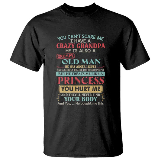 you-cant-scare-me-i-have-a-crazy-grandpa-grumpy-old-man-t-shirt-funny-granddaughter-gift