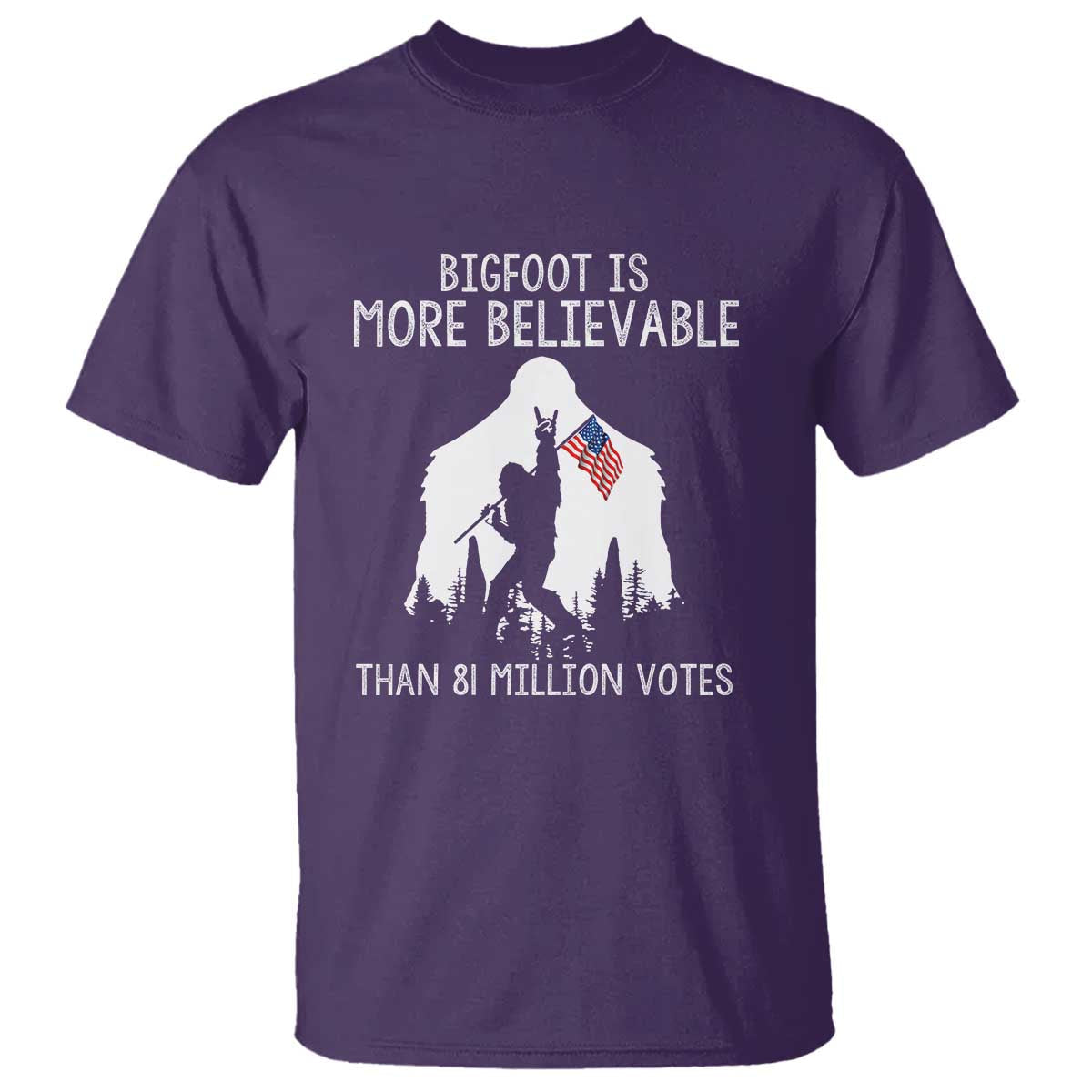 bigfoot-is-more-believable-than-81-million-votes-t-shirt-patriotic-design