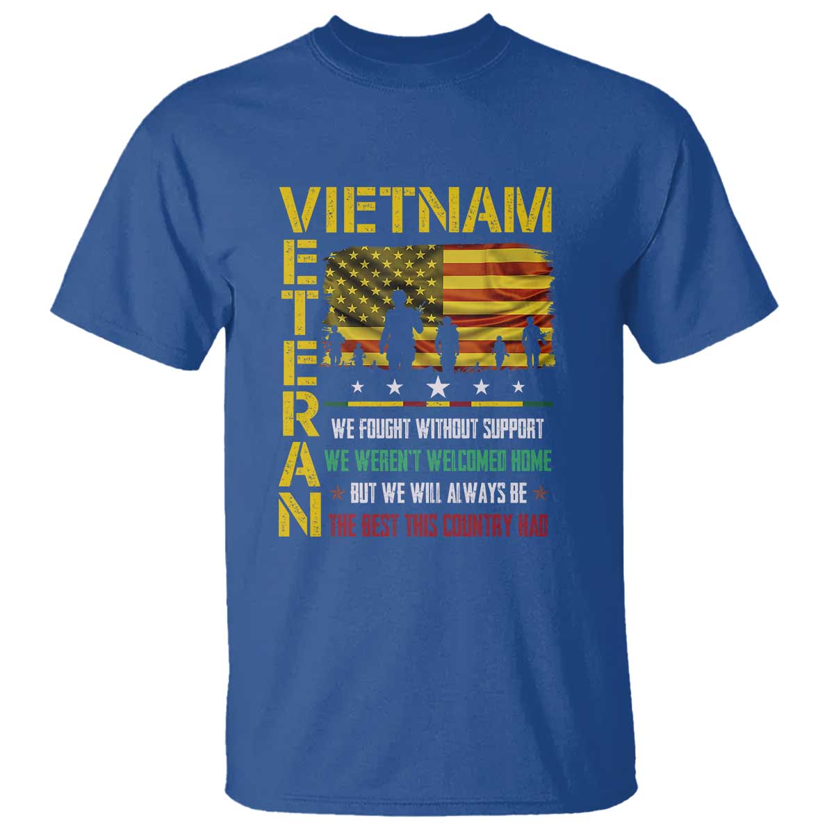 vietnam-veteran-t-shirt-we-fought-without-support-we-werent-welcomed-home-patriotic-military-tribute