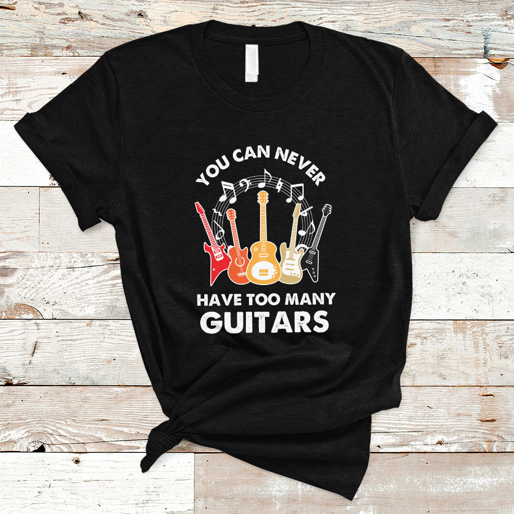 bass-musican-pick-you-can-never-have-too-many-guitars-t-shirt