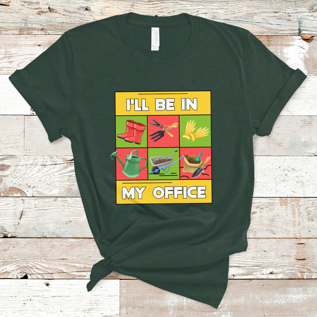 funny-gardening-t-shirt-ill-be-in-my-office