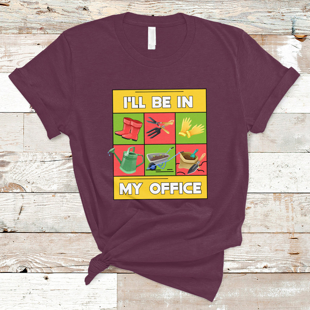 funny-gardening-t-shirt-ill-be-in-my-office