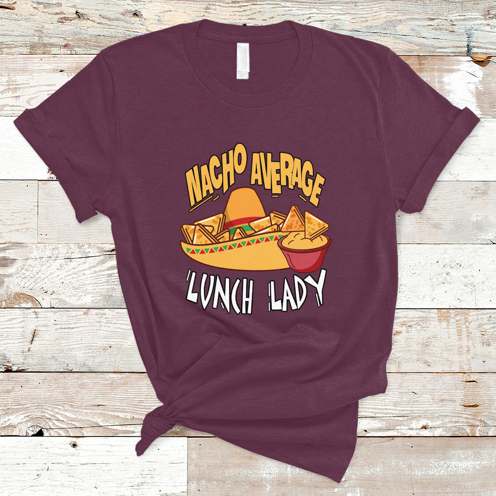nacho-average-lunch-lady-t-shirt-mexican-cinco-de-mayo