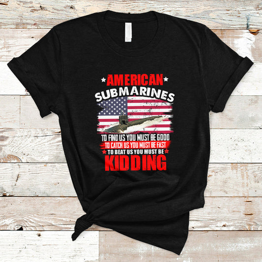 american-submarine-t-shirt-to-find-us-you-must-be-good-ts01