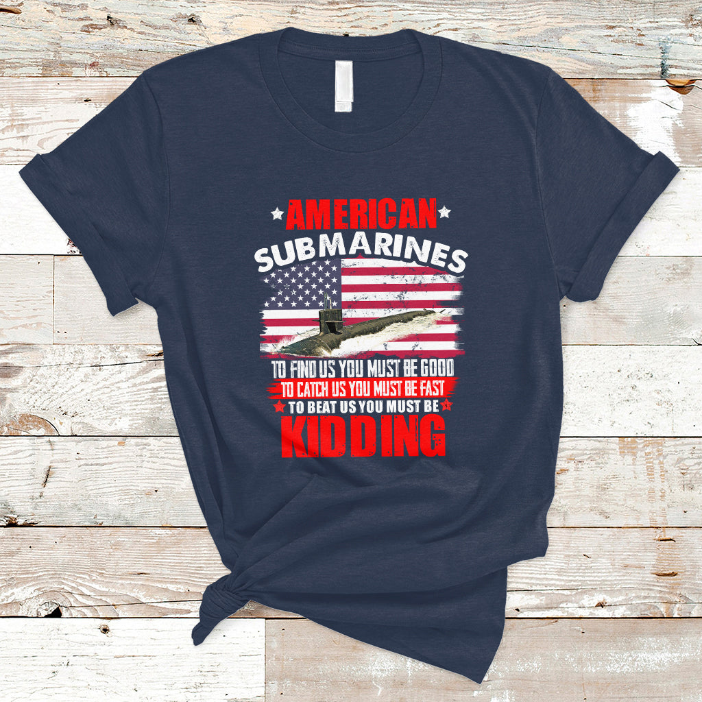 american-submarine-t-shirt-to-find-us-you-must-be-good-ts01
