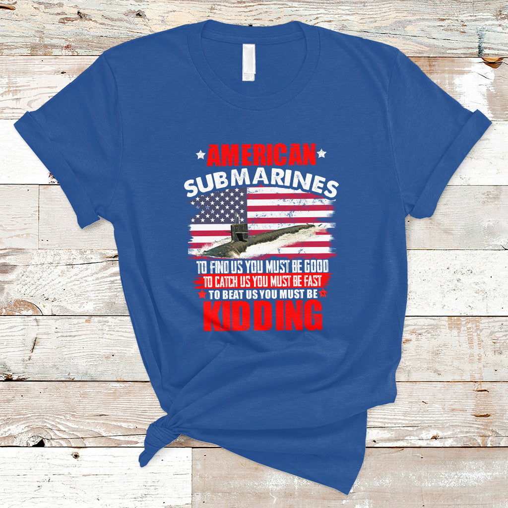 american-submarine-t-shirt-to-find-us-you-must-be-good-ts01