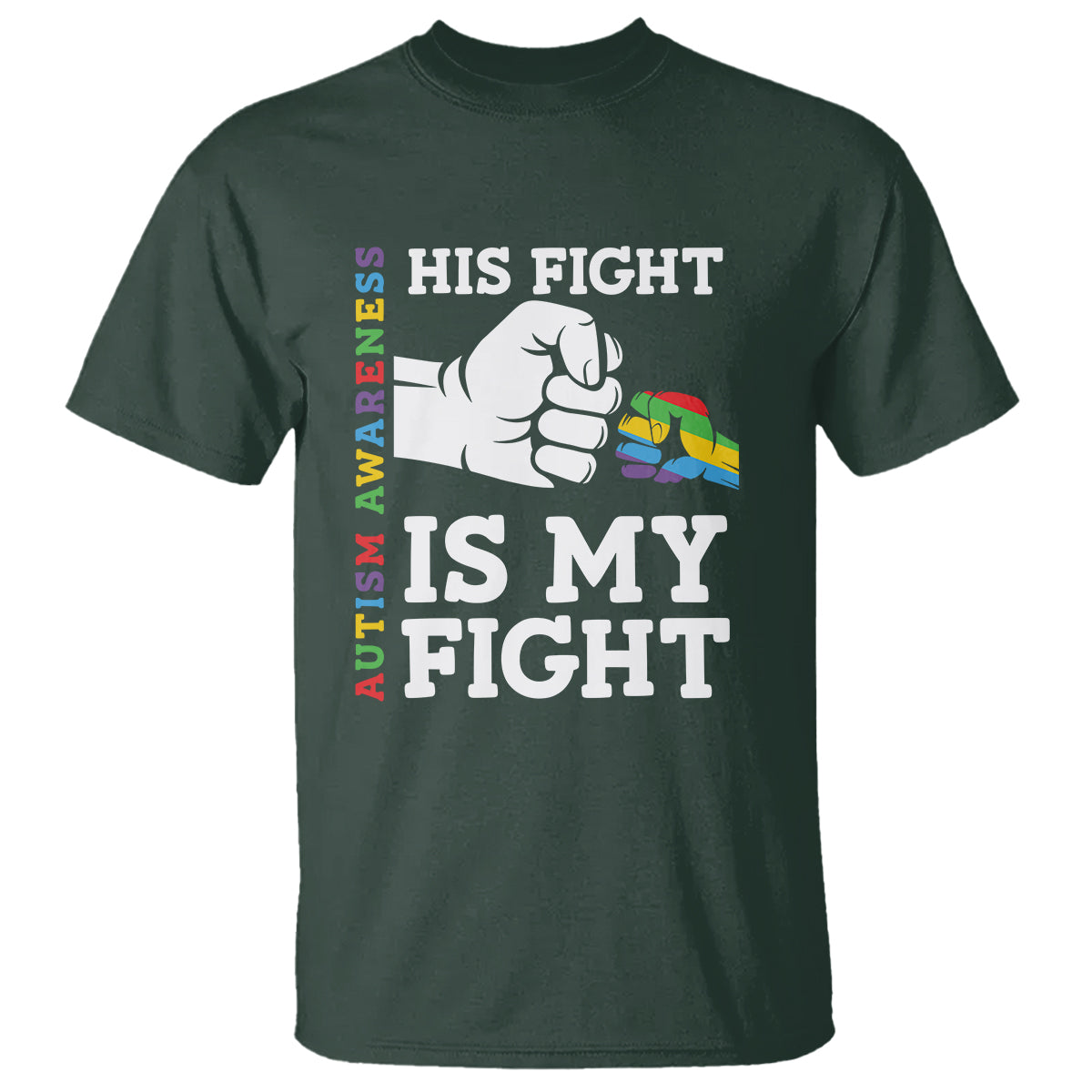 autism-support-t-shirt-his-fight-is-my-fight-hand-fist