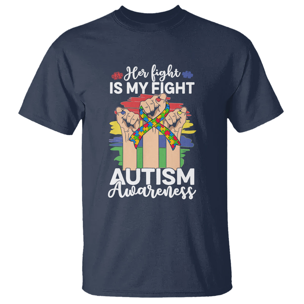 autism-support-t-shirt-her-fight-is-my-fight-together-puzzle-ribbon-raised-fists