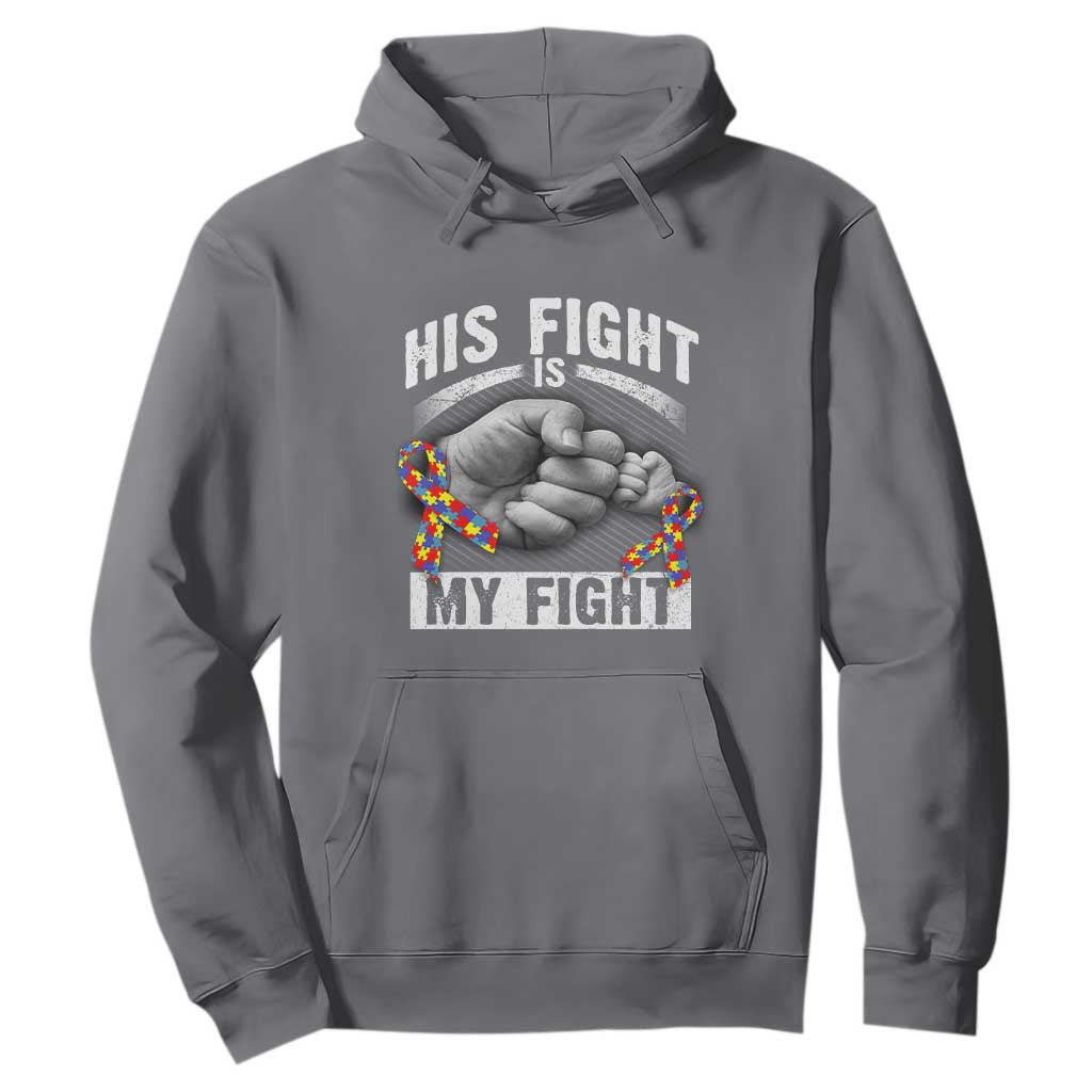 Autism Support Hoodie His Fight My Fight Fighters Fist Bump